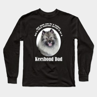 Keeshond Dad Long Sleeve T-Shirt